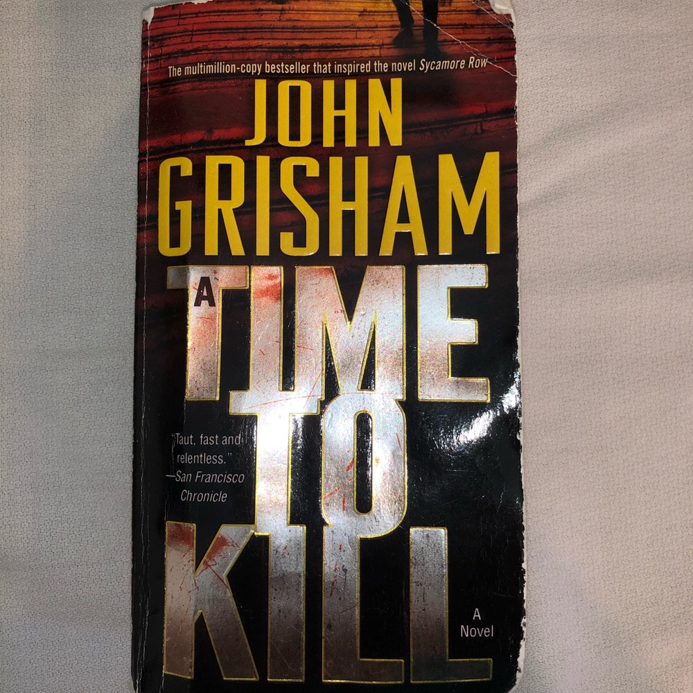A Time to Kill by John Grisham